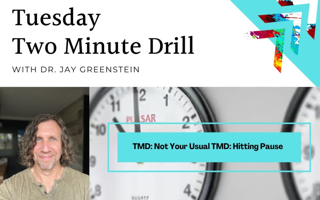 TMD: Not Your Usual TMD: Hitting Pause